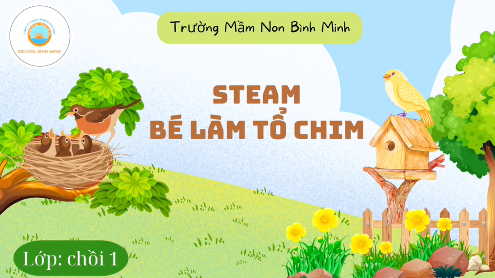 Cùng Các Bé Chồi 1 Tập Làm Tổ Chim
