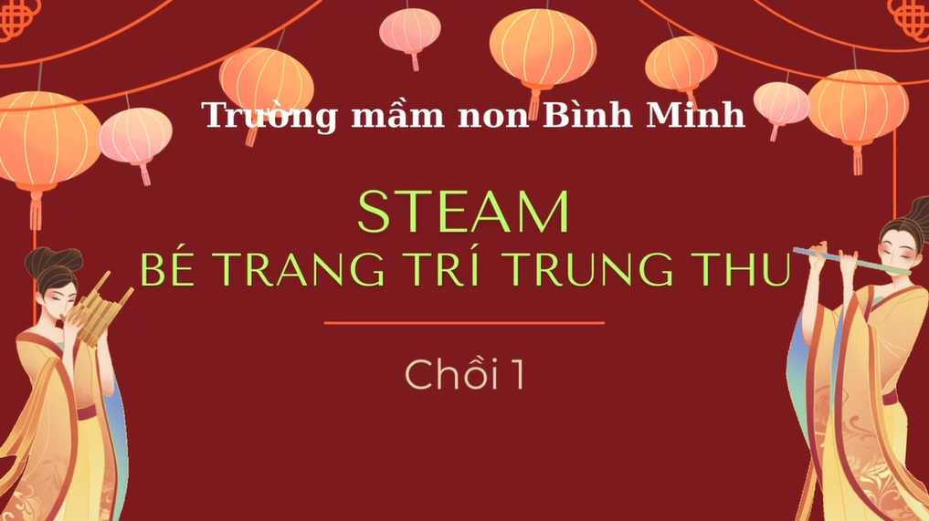 Hãy Cùng Các Bé Chuẩn Bị Đón Một Mùa Trung Thu Vui Vẻ Nào