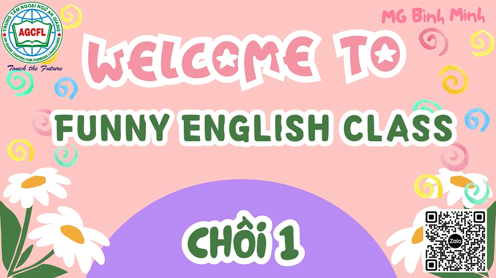 Học Tiếng Anh Vui Vẻ Cùng Chồi 1